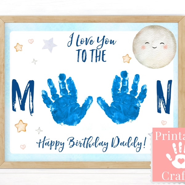Birthday Gift for Daddy from Kid, Handprint Printable Birthday Card, I Love You to the Moon, Unique Gift from Baby Daughter or Son