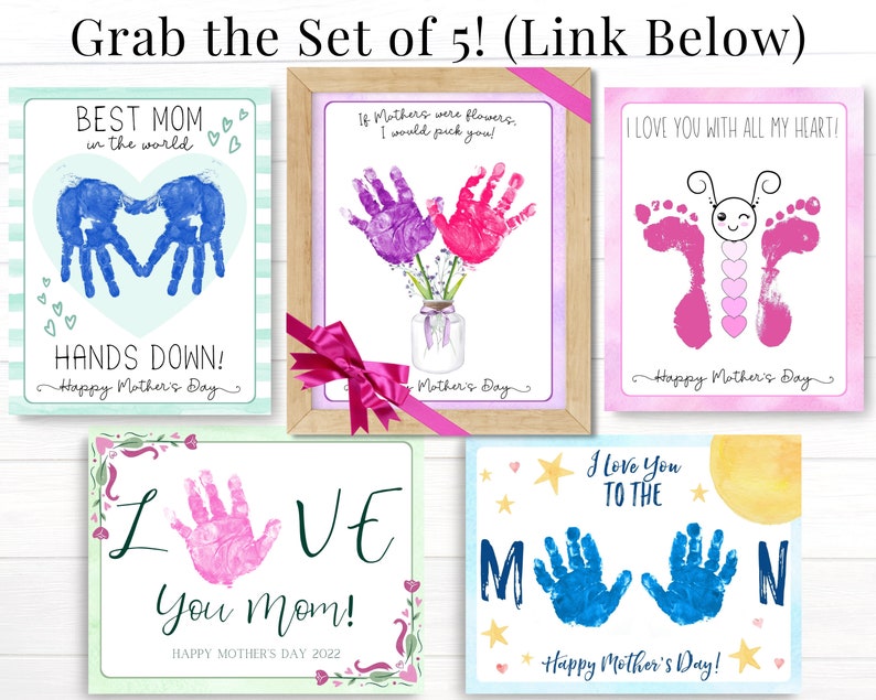 May include: Set of five printable Mother's Day cards featuring handprint and footprint designs. The cards include phrases like "Best Mom in the World", "I Love You With All My Heart", and "Love You Mom!"