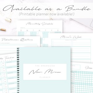 May include: A light blue planner with the text "The Organized New Mom Planner" on the cover. The planner includes pages for a monthly schedule, pediatrician questions, a bottle tracker, a weekly schedule, and a sleep log.