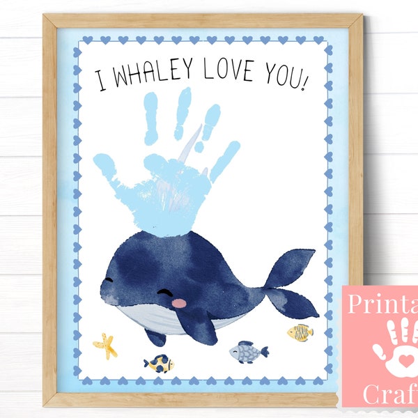 Printable Handprint Craft Kit for Kids, I Whaley Love You, Cute Toddler Daycare Preschool Project