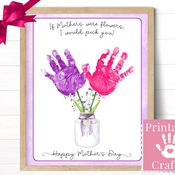 Mothers Day Crafts for Kids Printable, Preschool Gift for Mom, Handprint Flowers Bouquet, Card from Toddler, Fast Digital Download