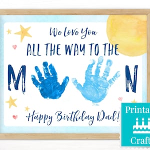 Regalo de cumpleaños para papá, tarjeta de cumpleaños imprimible, te amamos hasta la luna, regalo de arte con huellas de manos de hija o hijo a papá
