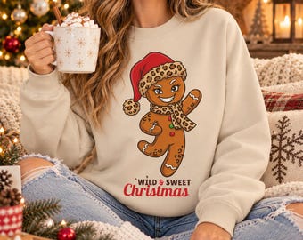 Gingerbread Christmas Sweatshirt – Wild & Sweet Christmas | Gingerbread Christmas Sweater | Leopard Print Christmas Sweater for Women