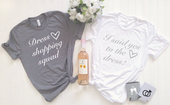 I Said Yes to the Dress Dress Shopping Squad Bachelorette | Etsy