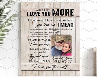 Personalized Couple Canvas, When I Say I Love You More, Gift For Wife, Wedding Gift, Anniversary Gift, Couple Gift Art, Wall Art For Couples