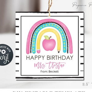 EDITABLE Teacher Birthday Tag, Teacher Rainbow Gift Tag, Happy Birthday Teacher Tags, Teacher Gift Tag, Printable Tag, DIY w/Corjl #TBT02