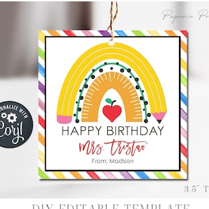 EDITABLE Teacher Birthday Tag, Teacher Rainbow Gift Tag, Happy Birthday Teacher Tags, Teacher Gift Tag, Printable Tag, DIY w/Corjl #TBT03
