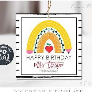 EDITABLE Teacher Birthday Tag, Teacher Rainbow Gift Tag, Happy Birthday Teacher Tags, Teacher Gift Tag, Printable Tag, DIY w/Corjl #TBT04