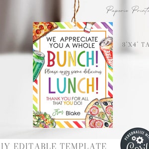EDITABLE Pizza Lunch Teacher Appreciation Gift Tag, Whole BUNCH enjoy LUNCH Teacher Appreciation Gift Tag Printable, DiY w/Corjl - #TAW37