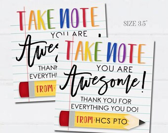 May include: Two printable 3.5 inch cards with a lined paper background. The cards feature a colorful "Take Note" message with a pencil graphic and the text "You are Awesome! Thank you for everything you do! From: HCS PTO".