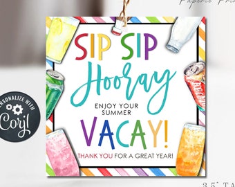 Teacher Appreciation Gift Tag: Sip Sip Hooray, Editable Corjl Template (Digital Download)