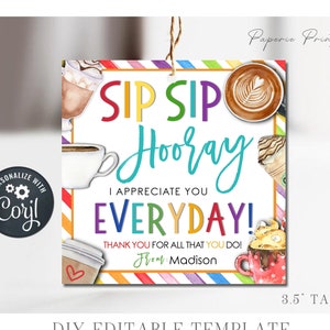 EDITABLE Coffee Teacher Appreciation Gift Tag, Teacher Appreciation Tag, Sip Sip Hooray Teacher Appreciation Tag, DiY with Corjl #TAW16