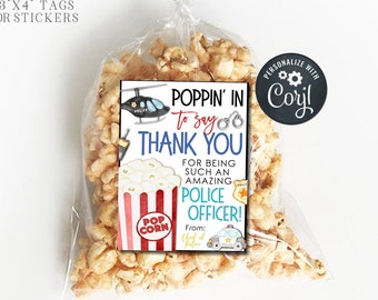 EDITABLE Popcorn Police Tags, Police Appreciation Tags, Popcorn Police Appreciation Thank You Tags, Poppin' by Gift Tag, DiY Corjl #PAT03