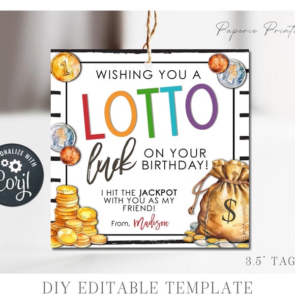 EDITABLE Lotto Birthday Tag, Friend Birthday Gift Tag, Wishing you a LOTTO luck Birthday Tag, Friend Gift Tag, DIY Edit w/Corjl #BC06 (2)