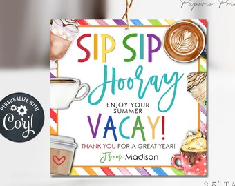 Editable Teacher Appreciation Gift Tag: Sip Sip Hooray (DIY Digital Download)