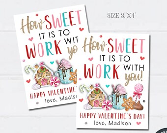 May include: Printable Valentine's Day card with a gingerbread house, hot chocolate, and candy cane. The card says "How sweet it is to work with you!" and "Happy Valentine's Day! Love, Madison".
