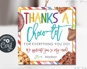 EDITABLE Chocolate Teacher Appreciation Gift Tag, Secretary Appreciation Tag, Thanks a Choco-lot Teacher Tags, DiY with Corjl - #STG58