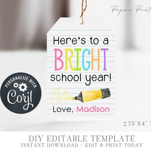 EDITABLE - Bright School Year Teacher Gift Tag - First day of School Printable Tag - Teacher Gift Tag - Highlighter Gift Tag - Corjl- #STG07