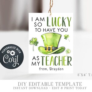 Editable St. Patrick's Day Teacher Gift Tag, Happy St. Patrick's Day Gift Tag, Lucky to have a TEACHER Tag, DIY Edit with Corjl - #SPT07