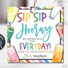 PRINTABLE Sip Sip Hooray! It's the First Day of School Today! Coffee ...