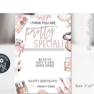 EDITABLE Beauty Birthday Gift Card Holder Printable, Make-Up Gift Card Holder, I Think you are PRETTY special Gift Card, DiY w/Corjl - #BC11