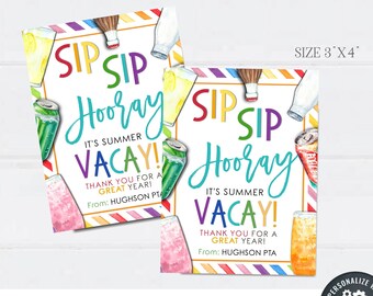Editable Last Day of School Gift Tags: Sip Sip Hooray (DIY Corjl) #TAW25