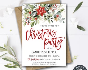 May include: A printable Christmas party invitation featuring a red poinsettia and greenery design. The text reads "You're invited to a Christmas Party at the Smith Residence, Friday, December 8th, 5:00PM, the Smith House, 403 Candy Ln., Houston, TX, RSVP to Melissa at 209.590.3049, £20 White Elephant Gift Exchange".