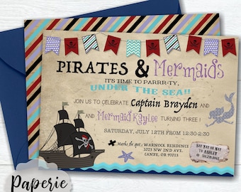 May include: A printable invitation for a pirate and mermaid themed birthday party. The invitation features a pirate ship, a mermaid, and the text "Pirates & Mermaids It's time to parrr-ty, Under the Sea!"  Join us to celebrate Captain Brayden and Mermaid Kaylee turning three! Saturday, July 12th from 12:30-2:30. Marks the spot: Warnock Residence 1023 NW 2nd Ave. Canby, OR 97013. Sat Yat or Nay to Ashley 519.239.8065.