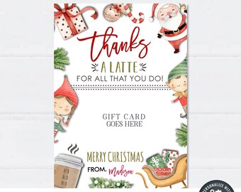 Peut inclure: Un modèle de carte-cadeau de Noël imprimable de 12,7 x 17,8 cm avec une illustration aquarelle de Père Noël, d'elfes et de personnages en pain d'épices. Le texte indique "Merci un latte pour tout ce que vous faites !" et "Joyeux Noël de la part de Madison".
