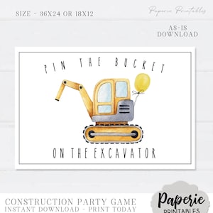 Construction Birthday Party Game, Construction Pin the Bucket on the Excavator, Construction Party Game INSTANT DOWNLOAD - #BP48 #BP47 #BP45