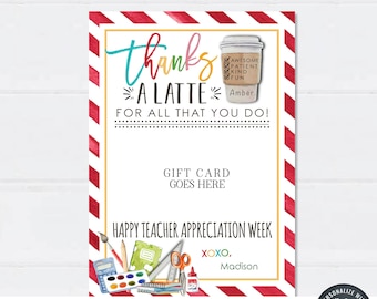 EDITABLE Teacher Appreciation Coffee Gift Card Holder, Thanks a LATTE for all you do, Coffee Gift Card for Teacher, Edit Corjl #STG22