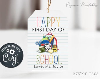 EDITABLE - First day of School Printable Tag - Back to School Teacher Tag - Teacher Printable Gift Tag - First Day of - Edit Corjl - #STG02