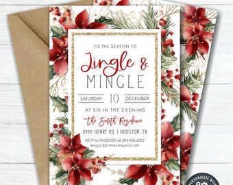 May include: A printable 5x7 inch invitation for a holiday party with a gold glitter border and red poinsettia and holly illustrations. The text reads "Tis the season to Jingle & Mingle, Saturday, December 10, at six in the evening, the Smith Residence, 8490 Henry Rd. I Houston, TX, RSVP to Madison at 294.405.4302, Bring a $20 White Elephant Gift".