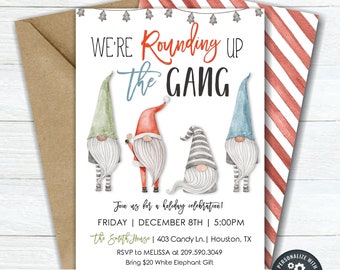 May include: A printable invitation for a holiday gathering with the text "We're Rounding Up the Gang" and a graphic of four gnomes. The invitation includes the date, time, and location of the event, as well as a request to bring a $20 White Elephant gift.