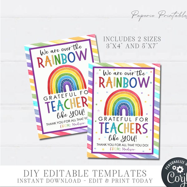 EDITABLE Rainbow Teacher Appreciation Gift Tag, Grateful Teacher Tag, Over the Rainbow Teacher Gift Tag, Rainbow Tag, DIY with Corjl #STG33