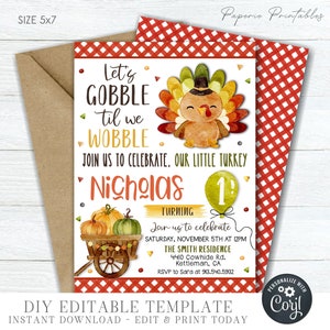 Gobble Til We Wobble Birthday Invitation: Thanksgiving Party (DIY Corjl) #BP107