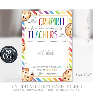 EDITABLE 1st day of School Gift Card Holder, Cookie Crumble Teacher Gift Card Holder, Cookie Teacher Gift Card, Corjl - DIY #STG77 (1)