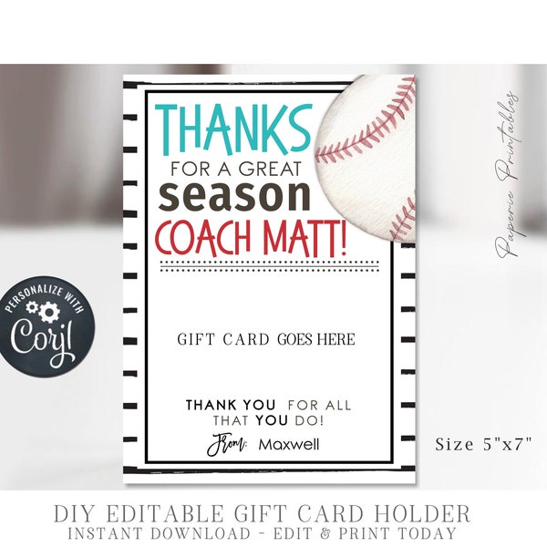 EDITABLE Baseball Coach Appreciation Gift Card Holder, Thanks for a Great Season Coach Gift, Coach Gift Printable - DIY with Corjl, #CO15