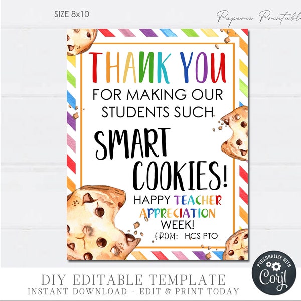 EDITABLE Cookie Appreciation Sign, Teacher Appreciation Cookie Sign, Smart Cookies Appreciation Sign, Teacher Appreciation, DiYCorjl#TAS33