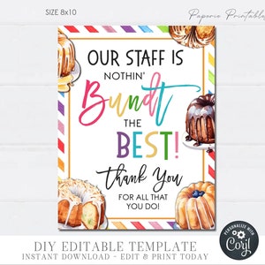 EDITABLE Bundt Cake Staff Appreciation Sign, Staff Appreciation Bundt Cake Sign, Our Staff is Nothin BUNDT the Best, DiY Corjl - #TAW12 (2)