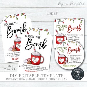 Editable Christmas You're the Bomb Gift Tag, Christmas Hot Chocolate Bomb Gift Tag, Christmas Hot Cocoa Printable, DIY Edit with Corjl-#CT15