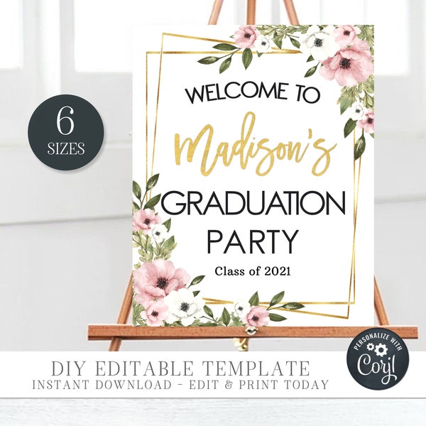 EDITABLE Graduation Party Welcome Sign, Graduation Party Decor, Welcome Sign Floral Graduation, Graduation Sign - DIY with Corjl - #GP21