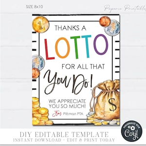 EDITABLE Lottery Teacher Appreciation Sign, Appreciation Sign, Thanks a LOTTO Printable Sign, Secretary Appreciation, DiY w/Corjl - #TAW22
