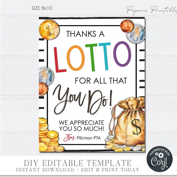 EDITABLE Lottery Teacher Appreciation Sign, Appreciation Sign, Thanks a LOTTO Printable Sign, Secretary Appreciation, DiY w/Corjl - #TAS22