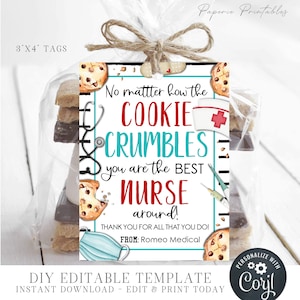 EDITABLE Cookie Nurse Appreciation Gift Tags, Nurse Appreciation Tag, How the Cookie CRUMBLES Nurse Thank You Tag, DiY w/Corjl - #NTG12 (3)