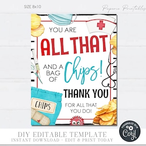 EDITABLE Nurse Appreciation Sign, Chips Nurse Appreciation Sign, You are all that and a bag of chips Nurse Sign, DiY with Corjl - #NAF13