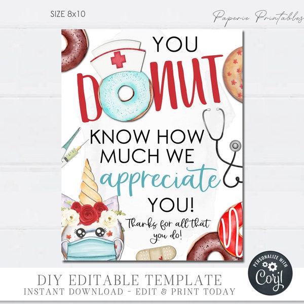 EDITABLE Donut Nurse Appreciation Sign, Nurse Appreciation Donut Sign, You DONUT know Nurse Appreciation, DiY with Corjl - #NAF10 (2)