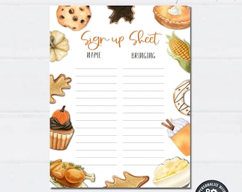 May include: Printable Thanksgiving sign-up sheet with a white background and a brown and orange autumn theme. The sheet has two columns labelled "Name" and "Bringing". The sheet is decorated with images of pumpkins, leaves, pies, cupcakes, and other Thanksgiving foods.