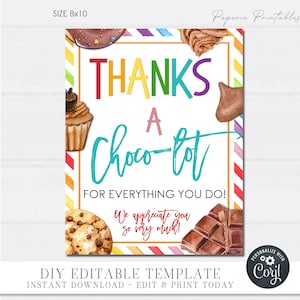 EDITABLE Chocolate Teacher Appreciation Sign, Teacher Appreciation Chocolate Sign, Thanks a Choco-lot Appreciation, DiY with Corjl - #TAS17