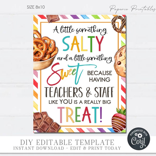 EDITABLE Salty and Sweet Appreciation Sign, Teacher Appreciation Sign, Sweet and Salty Teacher Appreciation Sign, DiY w.Corjl - #TAS14